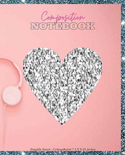 Composition Notebook College Ruled: Amazing Silver Glow Pink College Notebook, Wide Ruled Paper Notebook Book for Girls, Kids, Teens and Women of All Ages, Lined Journal, Glitter Diary, School Supplies