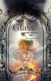 Glass: Mythic Apple of Time