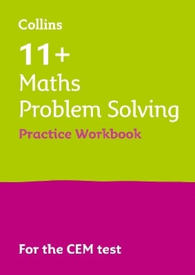 11+ Maths Problem Solving Practice Workbook: For the 2026 Cem Tests