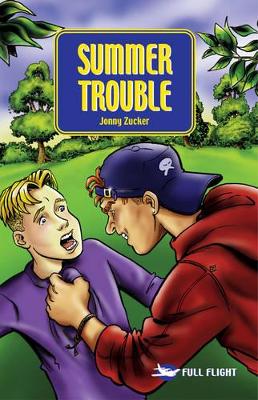 Summer Trouble
