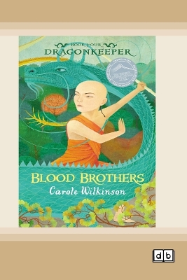 Dragonkeeper 4: Blood Brothers (Dyslexia-Friendly Edition)