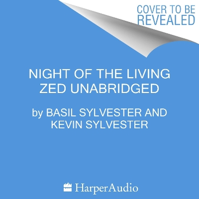Night of the Living Zed