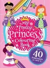 My Princess Colouring Book