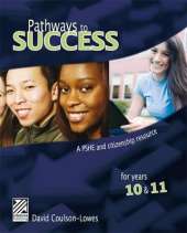 Pathways to Success: A PSHE Careers Citizenship Resource for Years 10 and 11