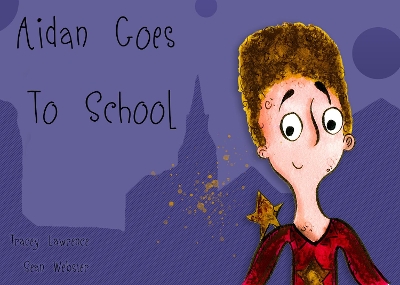 Aidan goes to School