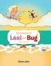 Adventures of Lexi and Bug: The First Adventure
