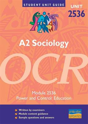 A2 Sociology OCR: Power and Control - Crime and Deviance