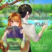 The Crocodile's Wife / Kore kima: A Snappy Legend / neburuzake