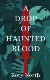 A Drop of Haunted Blood