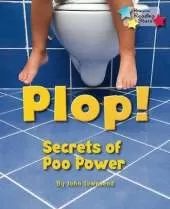 Plop! Secrets of Poo Power (Pack 6)