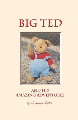 Big Ted and His Amazing Adventures