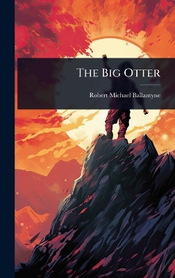 The Big Otter