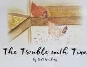 The Trouble withTina