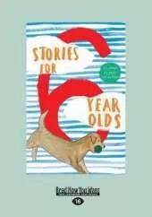 Stories For 6 Year Olds