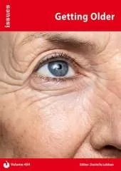 Getting Older: Issues: PSHE & RSE Resources For Key Stage 3 & 4