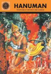 Hanuman: The Epitome of Devotion and Courage