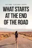 What Starts At The End Of The Road