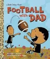 Football With Dad: A Book for Dads and Kids