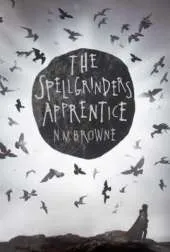 The Spellgrinder's Apprentice