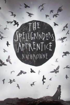 The Spellgrinder's Apprentice