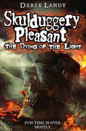 Dying of the Light (Skulduggery Pleasant, Book 9)