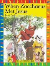 When Zacchaeus Met Jesus