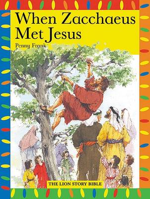 When Zacchaeus Met Jesus