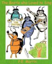 The Beetle who loved to sing: The Beetle who loved to sing