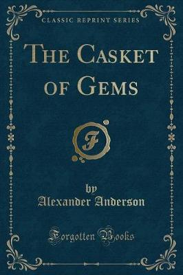 The Casket of Gems (Classic Reprint)