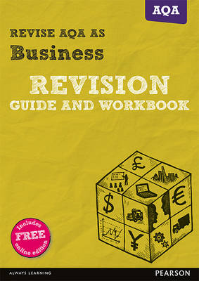 REVISE AQA AS Level Business Revision Guide and Workbook
