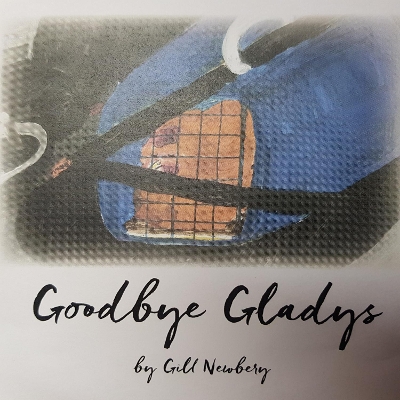 Goodbye Gladys