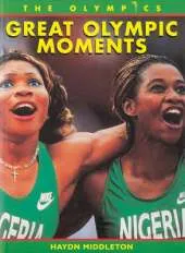 Olympics: Great Olympic Moments Paperback