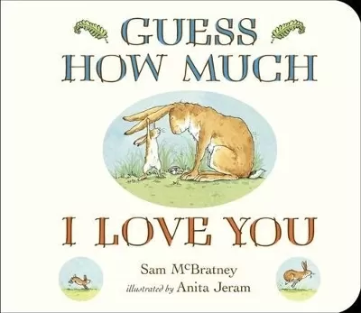Guess How Much I Love You