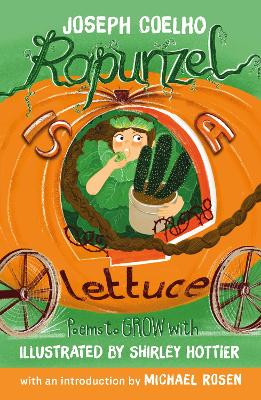 Rapunzel is a Lettuce: Poems to Grow With