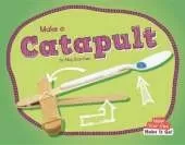 Make a Catapult