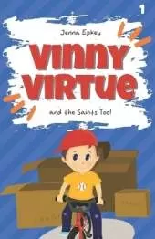 Vinny Virtue and the Saints Too!: Catholic Kids Books