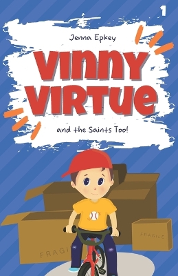Vinny Virtue and the Saints Too!: Catholic Kids Books