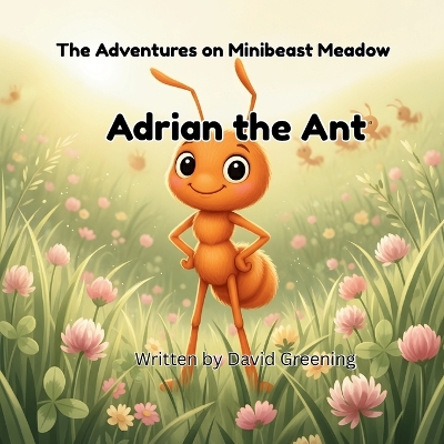 Adrian the Ant