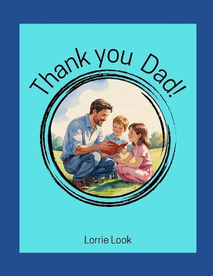 Thank You Dad!