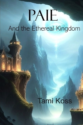 Paie: The Ethereal Kingdom
