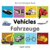 My First Bilingual Book - Vehicles (English-German)