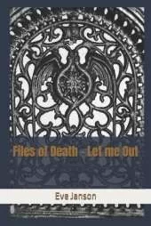 Files of Death - Let me Out