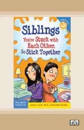 Siblings:: You're Stuck with Each Other, So Stick Together