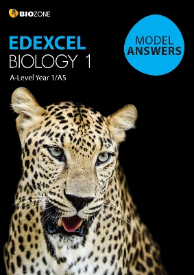 EDEXCEL Biology 1: A-Level Year 1/AS: Model Answers