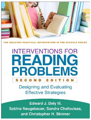 Interventions for Reading Problems, Second Edition: Designing and Evaluating Effective Strategies