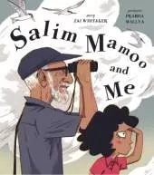 Salim Mamoo and Me