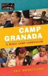 Camp Granada: A Music Camp Curriculum