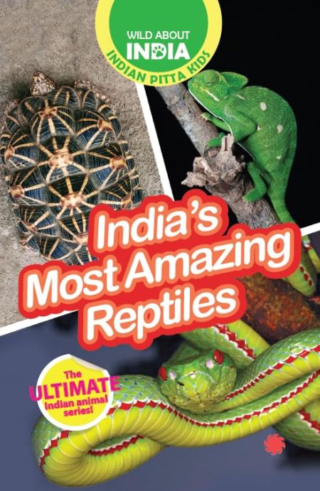 India’s Most Amazing Reptiles: Easy-To-Read Animal Books For Children