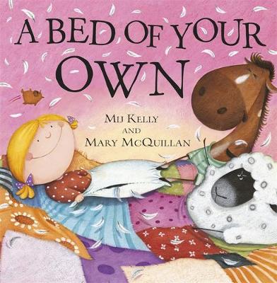 Book Reviews For A Bed Of Your Own By Mij Kelly Toppsta