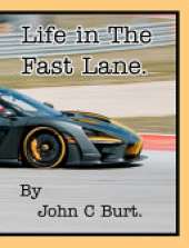 Life in The Fast Lane.